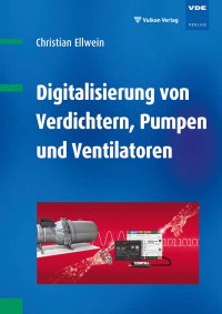 Digitalisierung von Verdichtern, Pumpen und Ventilatoren