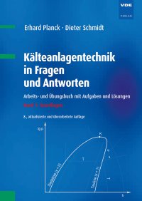 Kälteanlagentechnik in Fragen und Antworten