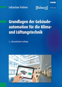 Grundlagen der Gebäudeautomation für die Klima- und Lüftungstechnik