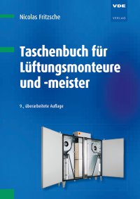 Taschenbuch für Lüftungsmonteure und -meister