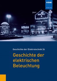 Geschichte der elektrischen Beleuchtung