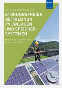 Störungsfreier Betrieb von PV-Anlagen und Speichersystemen