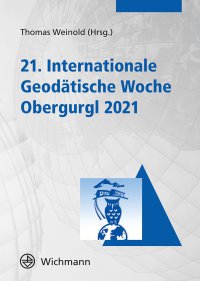 21. Internationale Geodätische Woche Obergurgl 2021