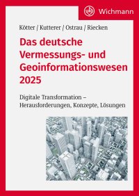 Das deutsche Vermessungs- und Geoinformationswesen 2025