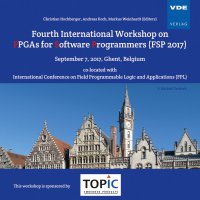 Fourth International Workshop on FPGAs for Software Programmers (FSP 2017)