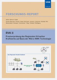 RVK II – Praxiserprobung des Regionalen Virtuellen Kraftwerks auf Basis der Mikro-KWK-Technologie