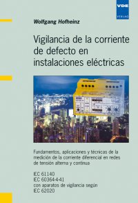 Vigilancia de la corriente de defecto en instalaciones eléctricas