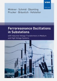 Ferroresonance Oscillations in Substations