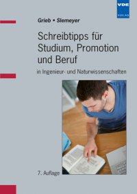 Schreibtipps für Studium, Promotion und Beruf