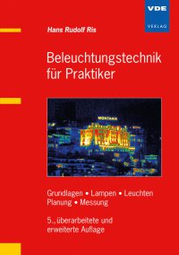 Beleuchtungstechnik für Praktiker