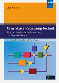 Crashkurs Regelungstechnik