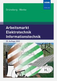 Arbeitsmarkt Elektrotechnik Informationstechnik 2022