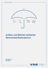 Aufbau und Betrieb resilienter Stromnetzinfrastrukturen