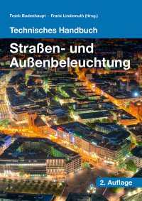 Technisches Handbuch Straßen- und Außenbeleuchtung