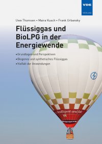 Flüssiggas und BioLPG in der Energiewende