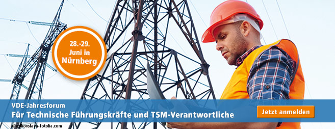 VDE Jahresforum für Technische Führungskräfte und TSM-Verantwortliche in der Energieversorgung 